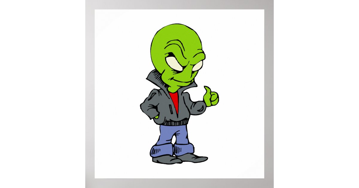 Alien In Black Leather Jacket Thumbs Up Poster Zazzle Com