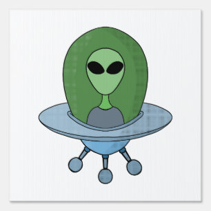 Alien in his little spaceship sign