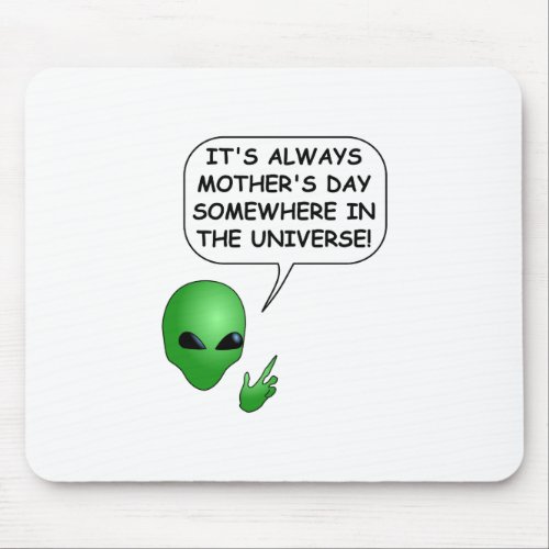 Alien Mothers Day Mouse Pad
