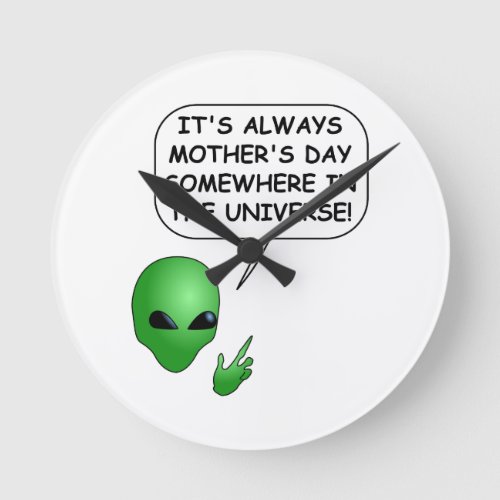 Alien Mothers Day Round Clock