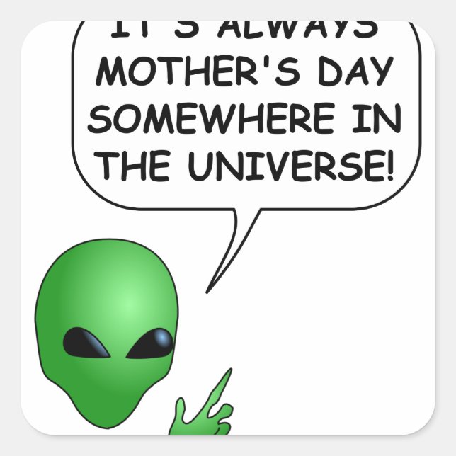 Alien Mother's Day Square Sticker (Front)