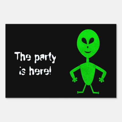 Alien Party Yard Sign