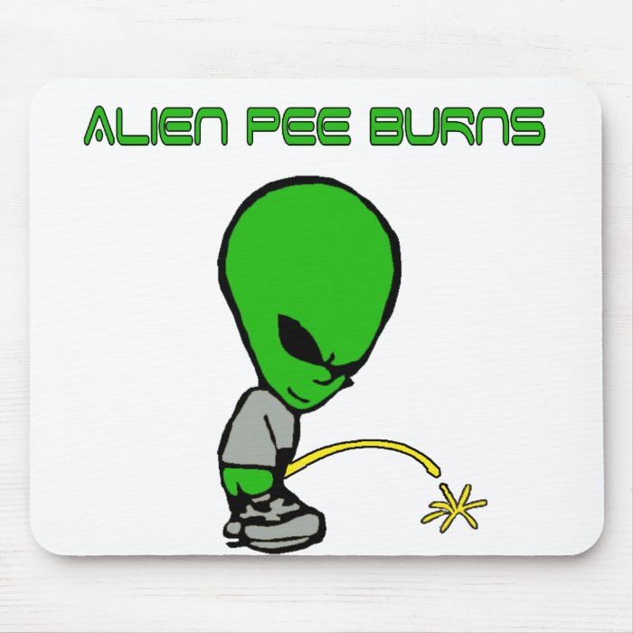 Alien Pee Burns Mouse Pad