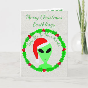 Alien Santa Holly Merry Christmas Earthlings Holiday Card