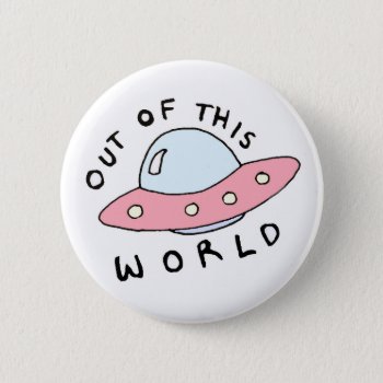 Alien Spaceship Button by headspaceX100 at Zazzle