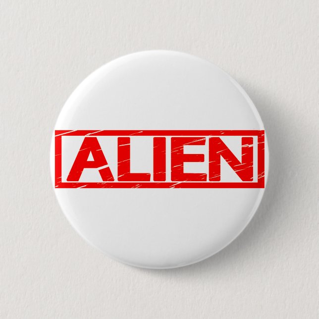 Alien Stamp Button (Front)