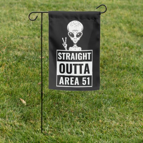 Alien Straight Outta Area 51 Garden Flag