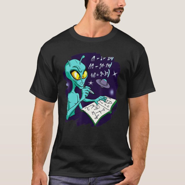 Alien Studying Solving Math Science Physics Equati T-Shirt (Front)