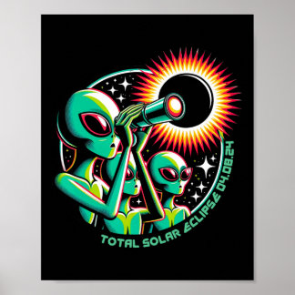 Alien Total Solar Eclipse 4.08.2024 Apparel Poster
