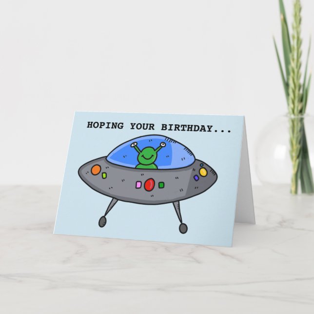 ALIEN UFO FUNNY BIRTHDAY CARDS (Front)