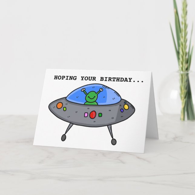 ALIEN UFO FUNNY BIRTHDAY CARDS (Front)