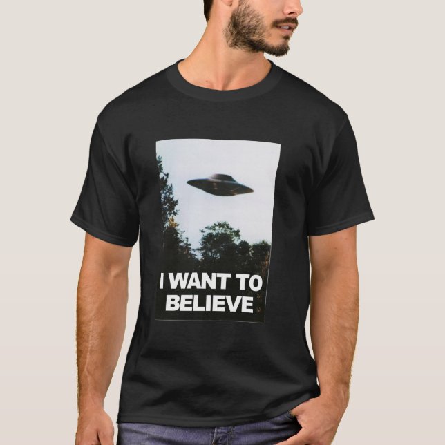 Alien UFO Hunter I Want To Believe T-Shirt (Front)