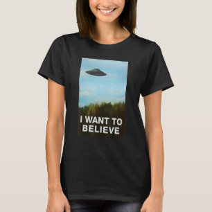 Alien Ufo Hunter I Want To Believe Ufo Day T-Shirt