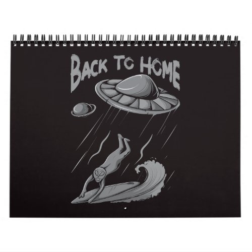 alien ufo surfing illustration with back to home   calendar