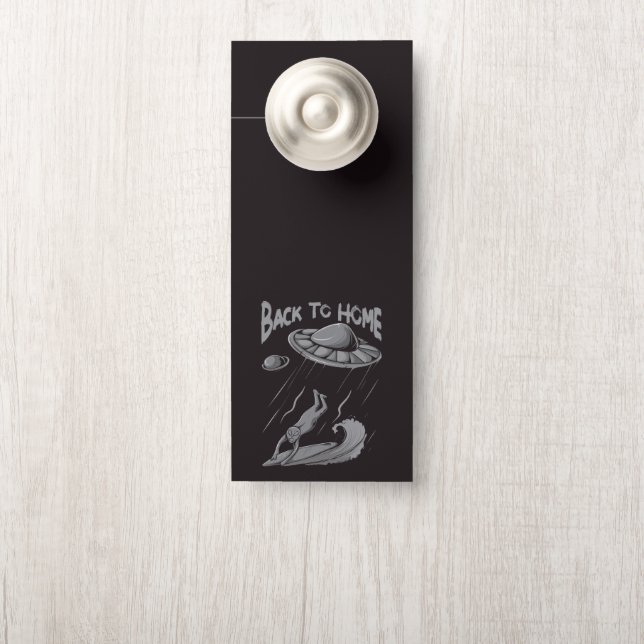 alien ufo surfing illustration with back to home   door hanger (On Knob)