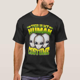 Alien UFO This Is My Human Costume Funny Halloween T-Shirt