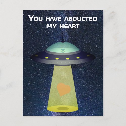 Alien UFO Valentine You have abducted my heart Postcard
