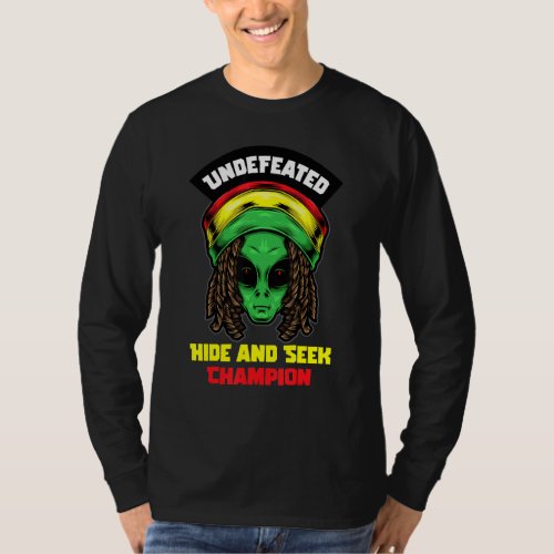 Alien Undefeated Hide  Seek Champion World Champi T_Shirt