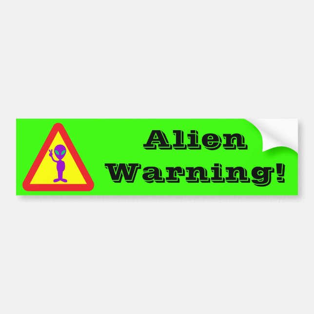 Alien Warning Bumper Sticker (Front)