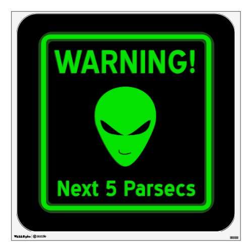 Alien Warning Sign Wall Decal