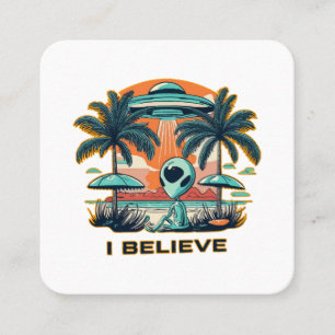 alien with UFO I BELIEVE Square Business Card