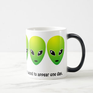 Aliens are Bound to Appear Color Morph Mug