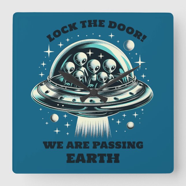 Aliens Avoid Earth Lock The Door Spaceship Light Square Wall Clock (Front)