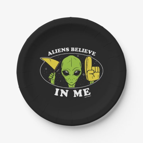 Aliens Believe In Me Paper Plates