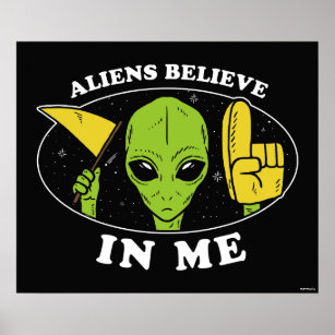 Funny Alien Posters & Photo Prints | Zazzle