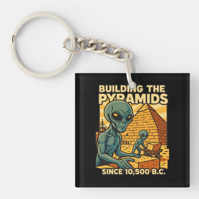 Aliens Building Pyramids Pyramid Construction Crew Keychain (Front)