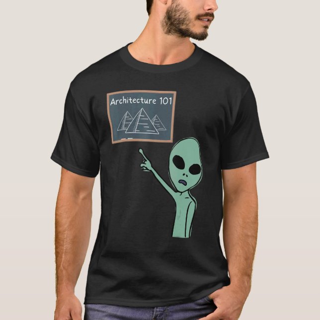 Aliens Built The Pyramids  Writing On A Chalkboard T-Shirt (Front)