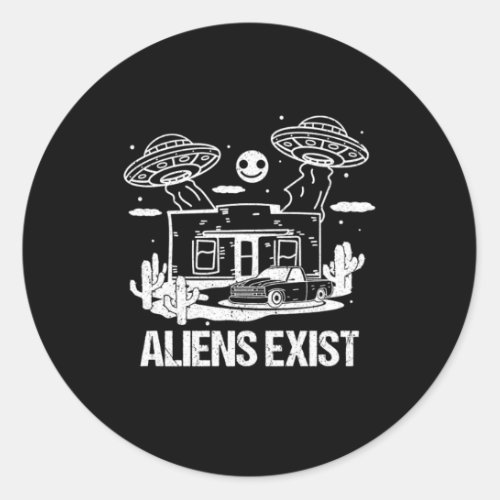 Aliens Exist Alien Believer UFO Abduction Gift Classic Round Sticker