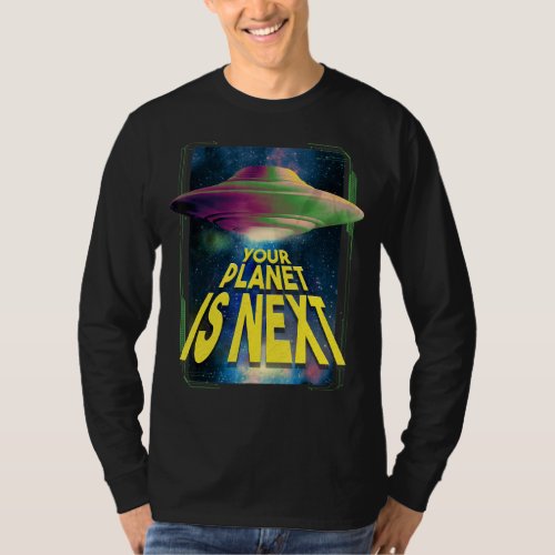 Aliens Extraterrestrial Living UFO T_Shirt