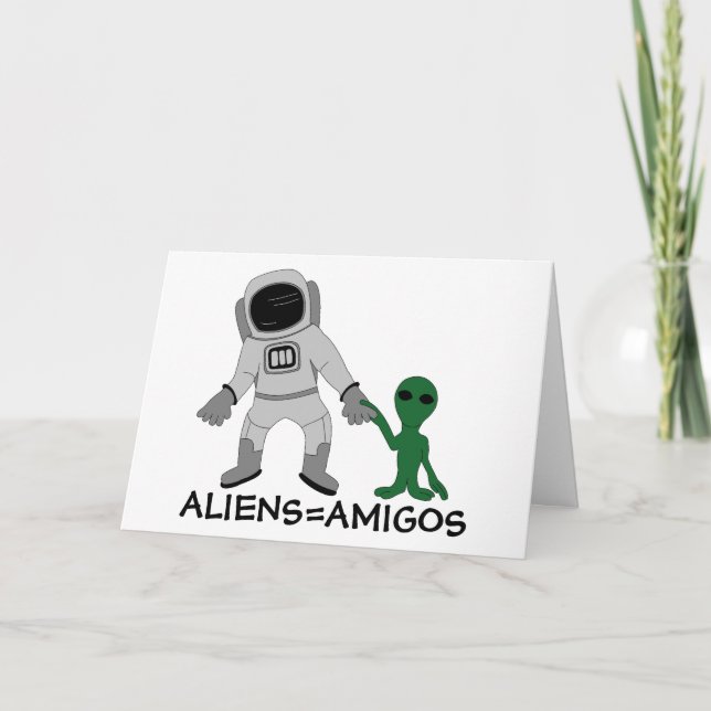 Aliens = Friends, Astronaut & Extraterrestrial Card (Front)