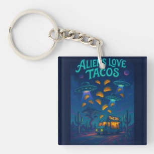 Aliens Love Tacos Keychain