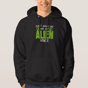 Aliens Saying Joke Astrobiologist Ufo Exobiology A Hoodie