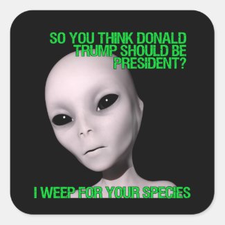Aliens vs. Donald Trump Square Sticker