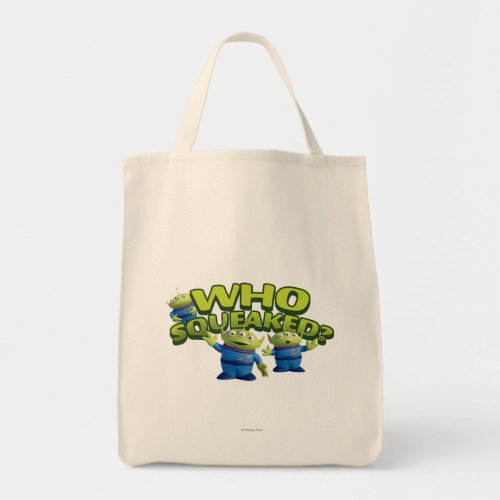 Aliens Who Squeaked Tote Bag