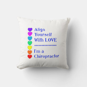 Align Yourself With Love - I'm a Chiropractor! Throw Pillow