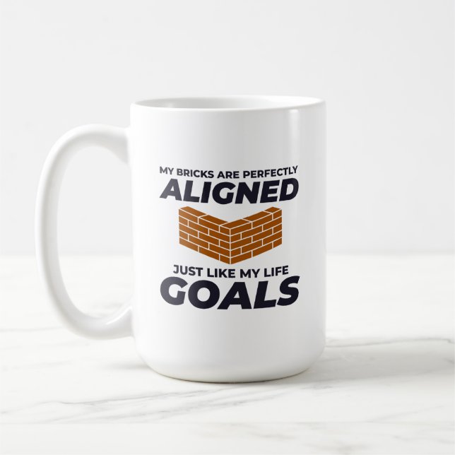 Aligned Bricks, Aligned Goals: Humorous Bricklayer Coffee Mug (Left)