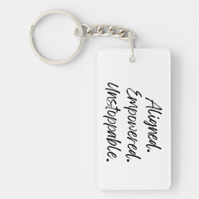 Aligned. Empowered. Unstoppable. Keychain (Front)