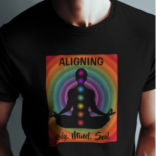 "Aligning Body Mind Soul" Chakra Meditation & Yoga T-Shirt