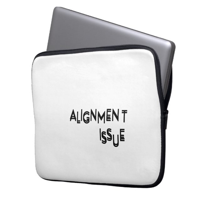Alignment Issue Padded 13-Inch Laptop Sleeve (Front Left)