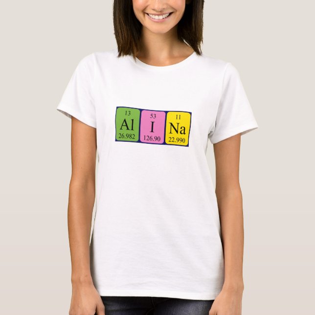 Alina periodic table name shirt (Front)