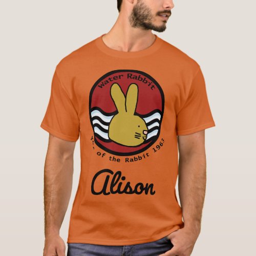 Alison Born Year of the Water Rabbit 1963 T_Shirt