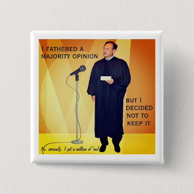 Alito's hypocrisy button (Front)