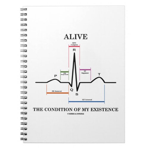 Alive The Condition Of My Existence ECGEKG Notebook