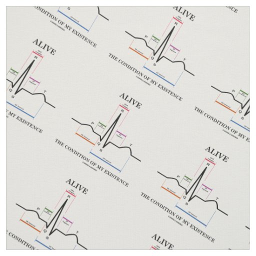 Alive The Condition Of My Existence ECG Heartbeat Fabric