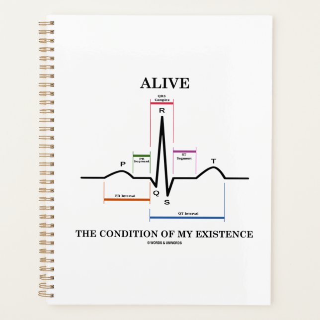 Alive The Condition Of My Existence Sinus Rhythm Planner (Front)
