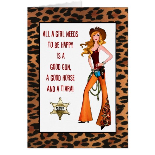 "All A Cowgirl Diva Needs To Be Happy..." Cards (Front)